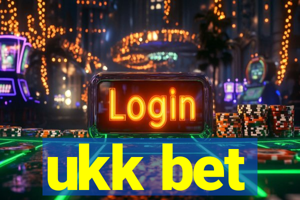 ukk bet